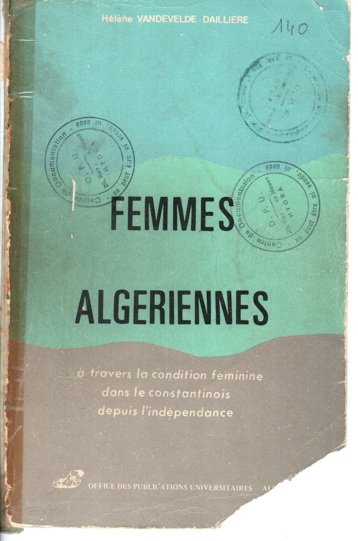 Femmes Algériennes à travers la condition féminine dans le constantinois