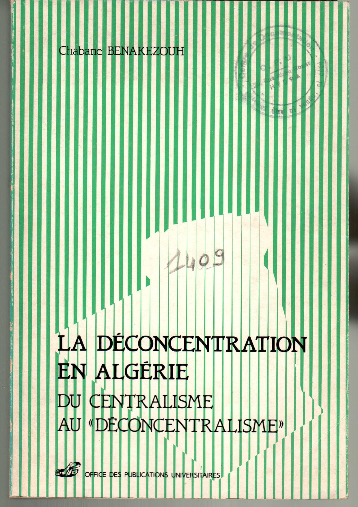 La déconcentration en Algérie: Du centralisme au décentralisme