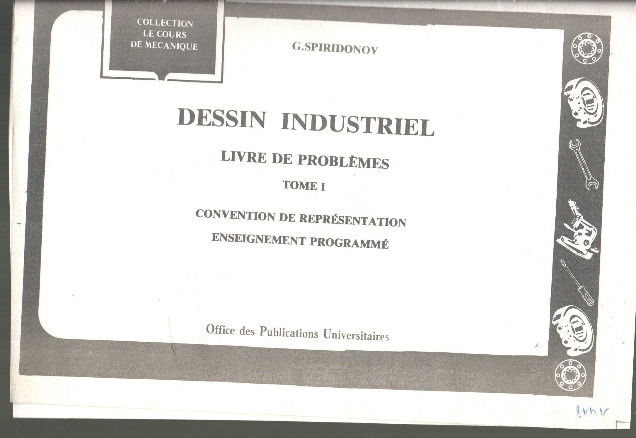 Dessin industriel Tome 1