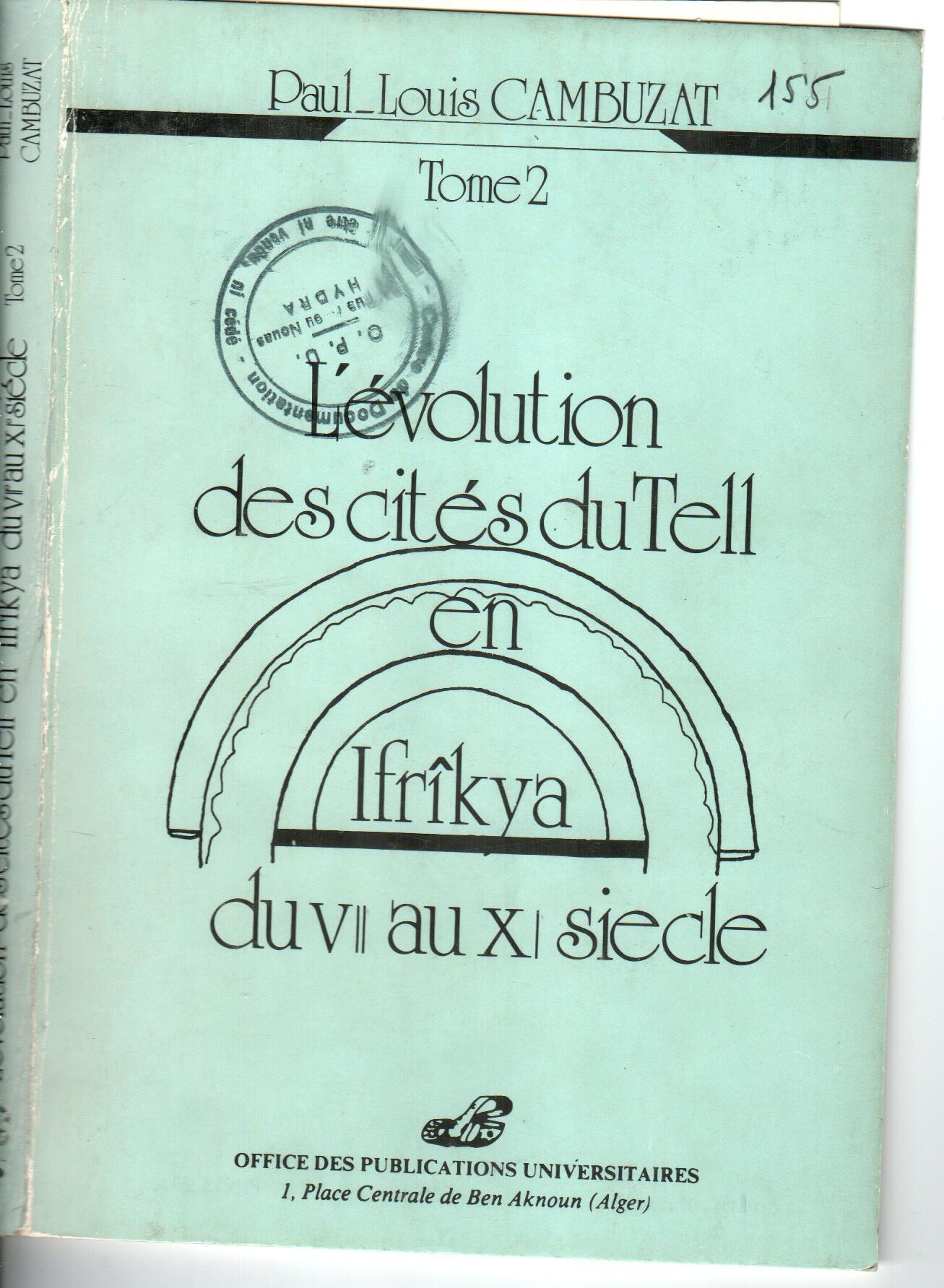 L'évolution des cités du Tell en afrique du 1er au 11e siècle T2