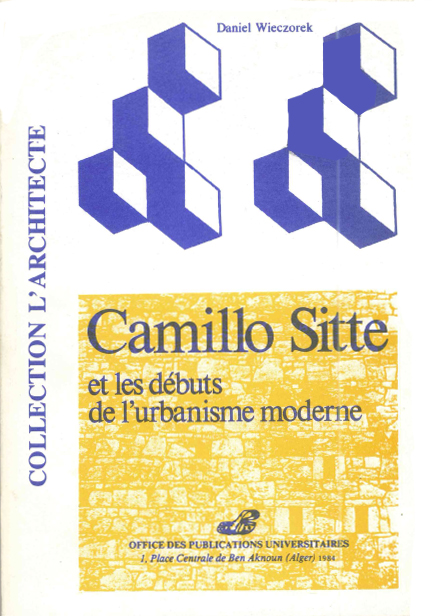 Camillo Sitte et les débats de l'urbanisme moderne