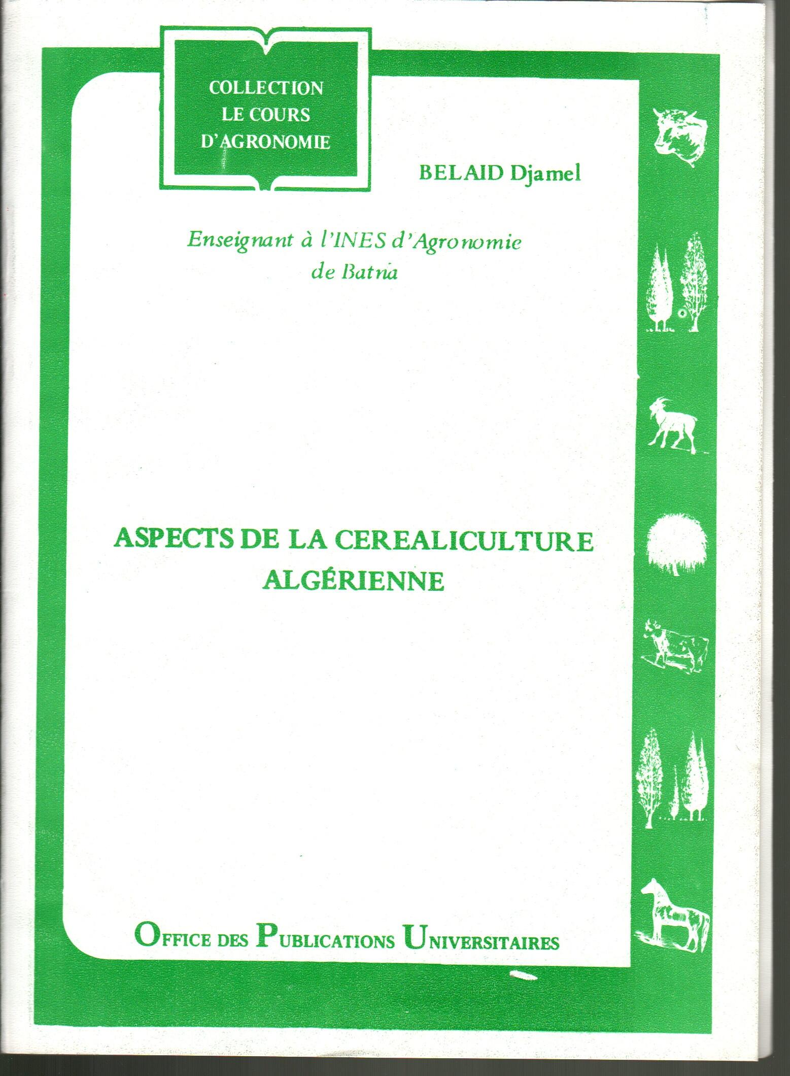Aspects de la céréaliculture Algérienne