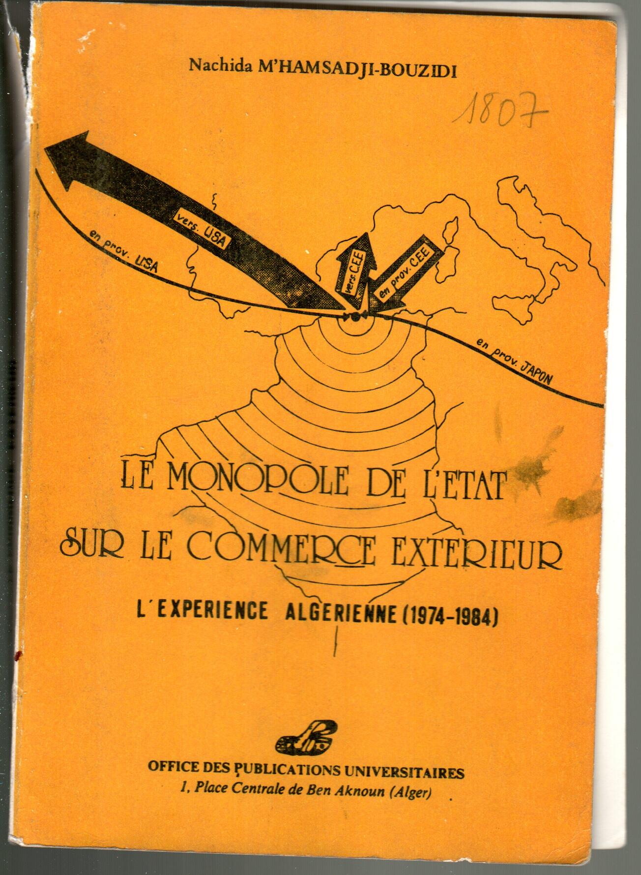 Le monopole de l'état sur le commerce extérieur - L'expérience Algérie -