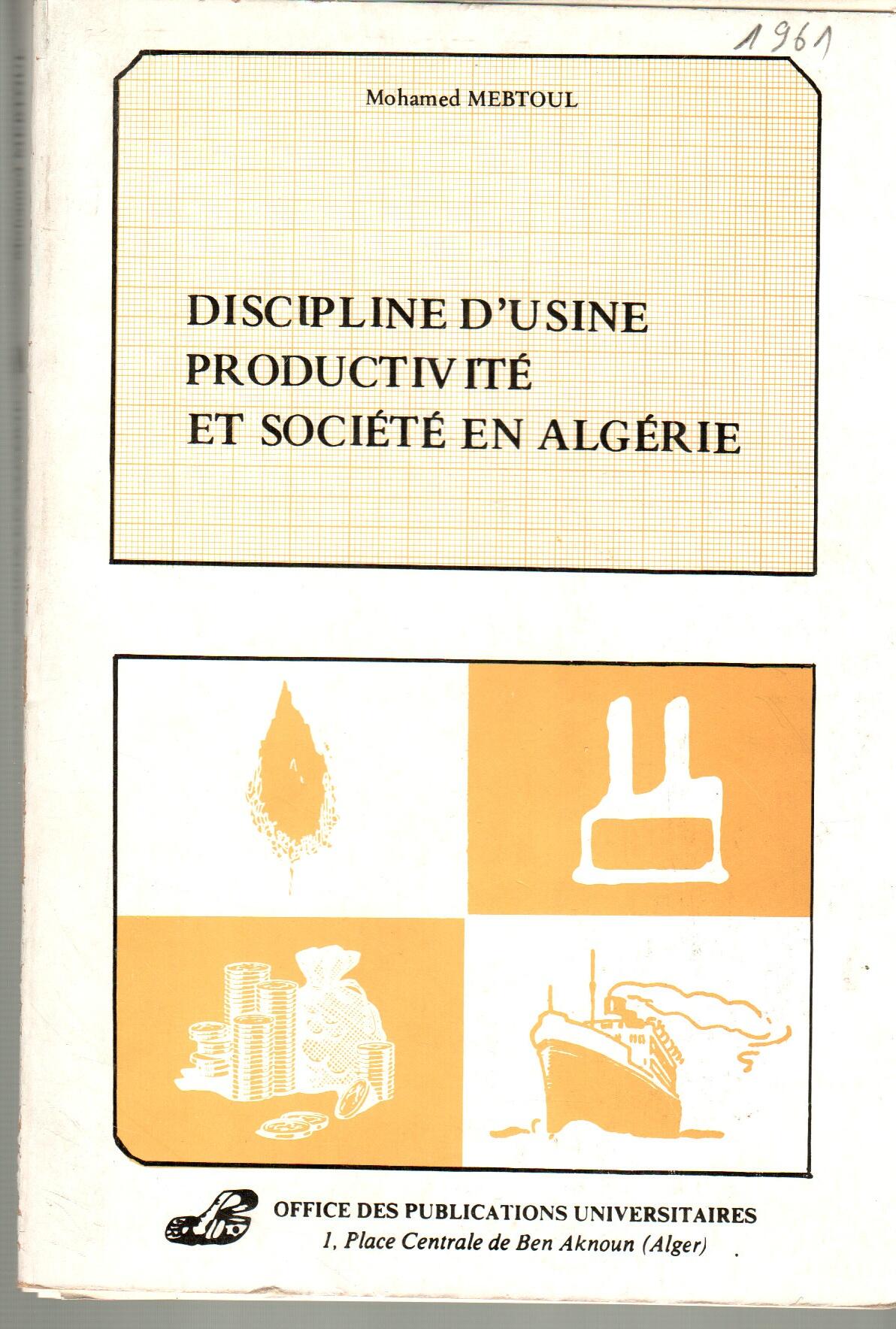 Discipline d'usine - Productivité et société en Algérie