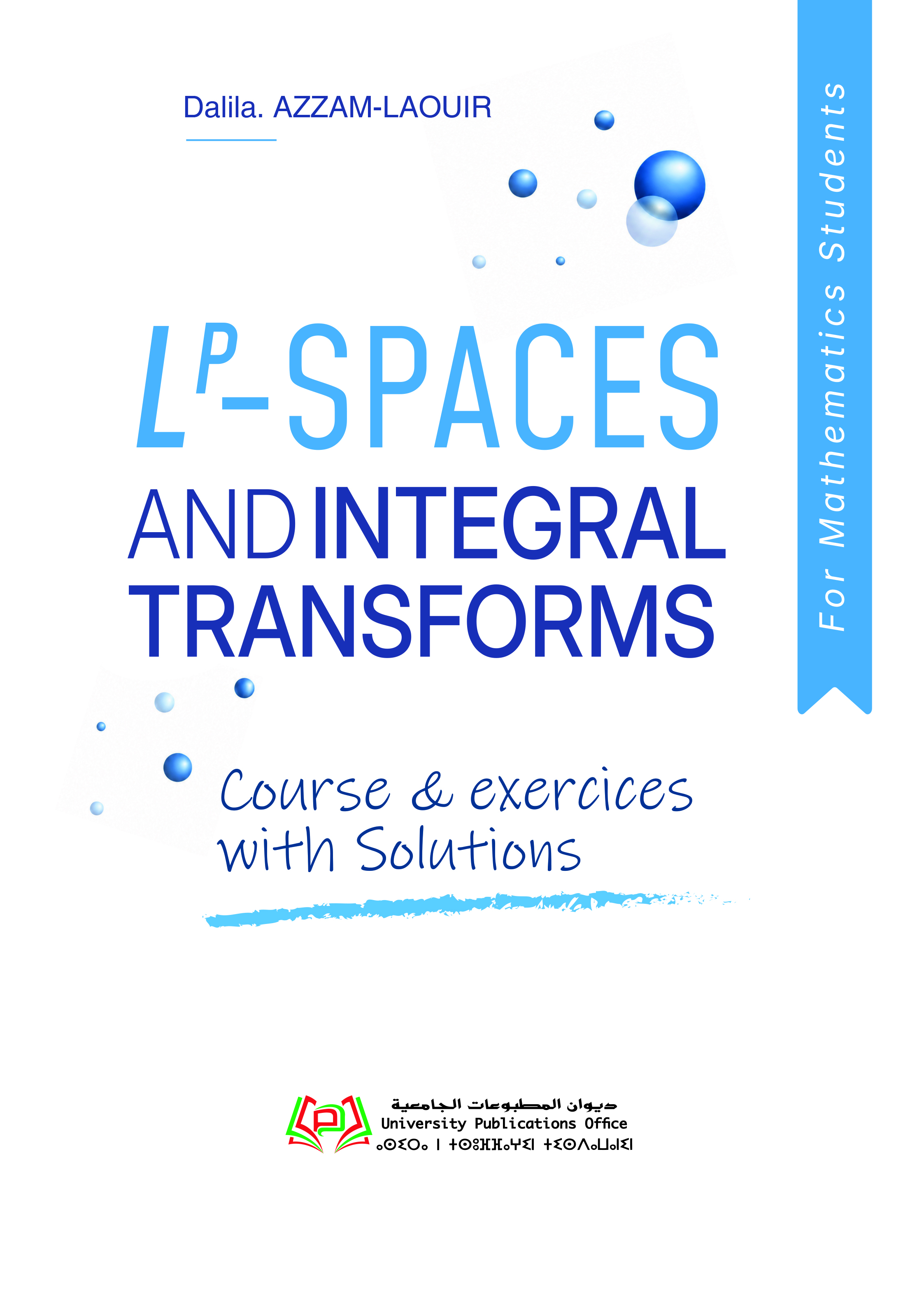 LP -SPACES AND INTEGRAL TRANSFORMS