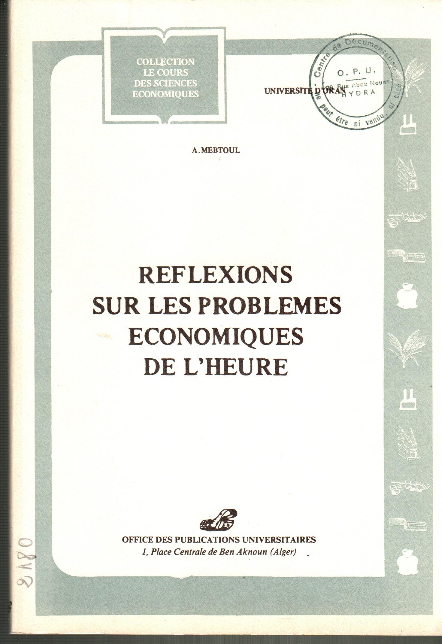Reflexion sur les problèmes économiques de l'heure