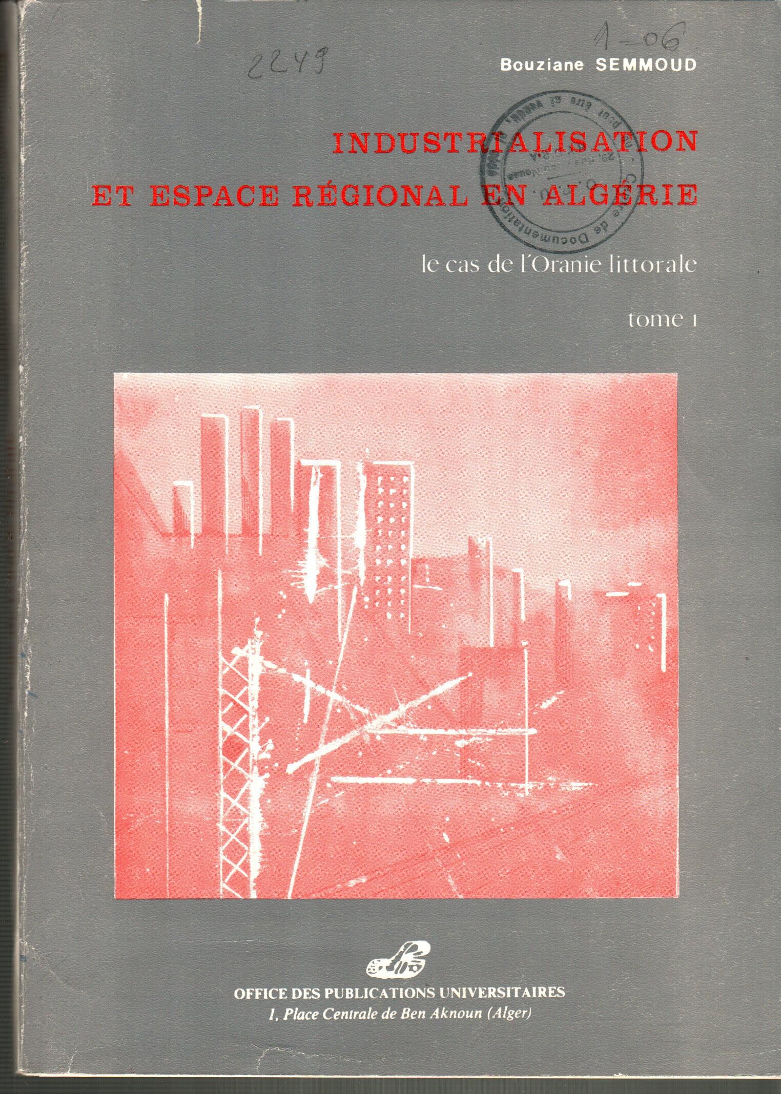 Industrialisation et espace régional en Algérie T1