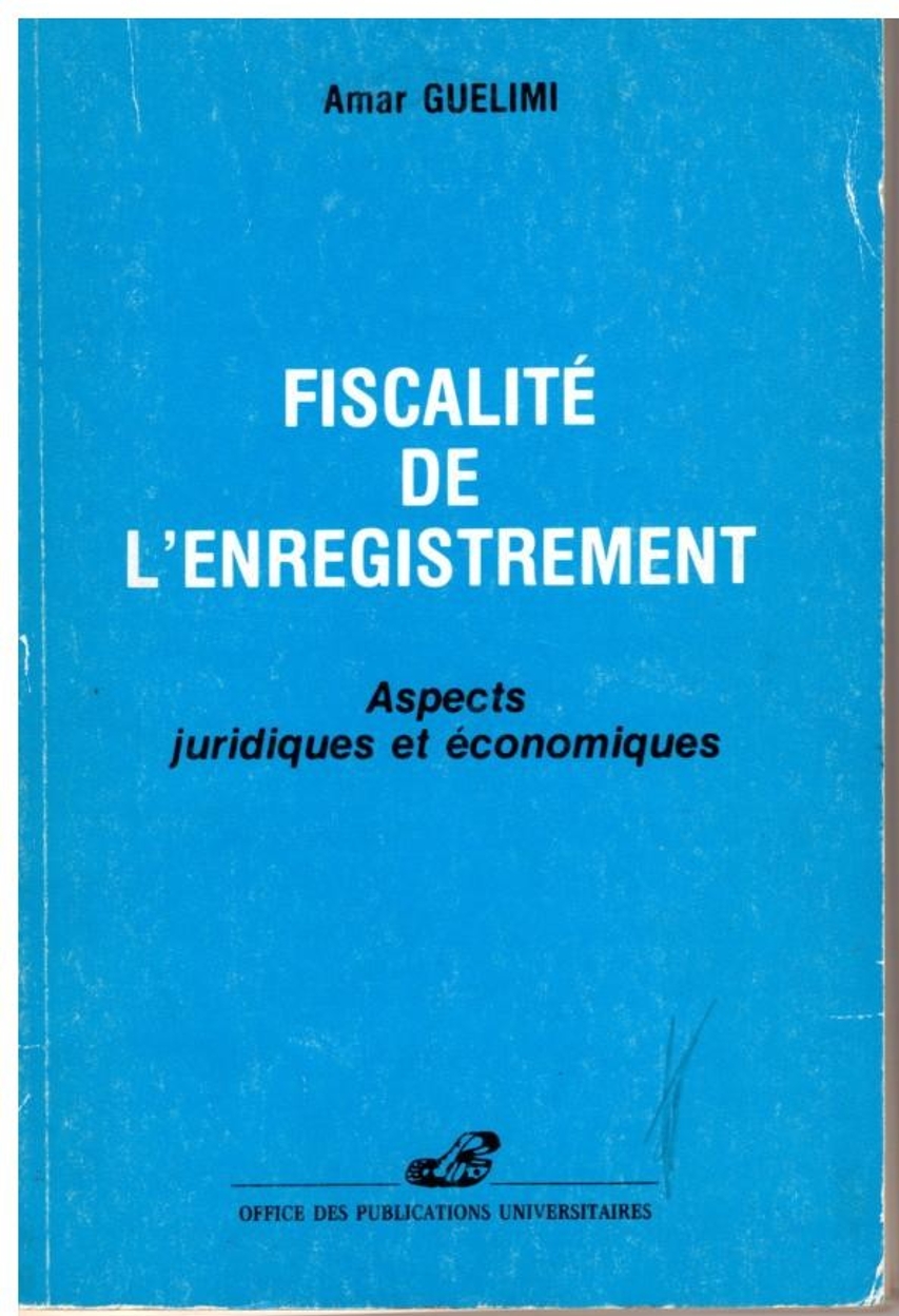 Fiscalité de l'enregistrement, aspects juridiques et économiques