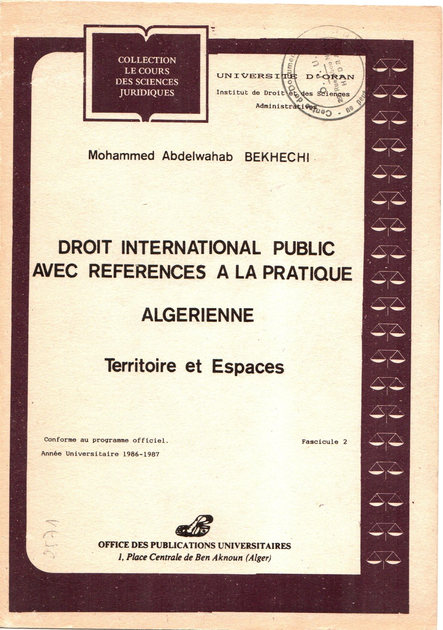 Droit international public avec références à la pratique algérienne Territoire et Espaces