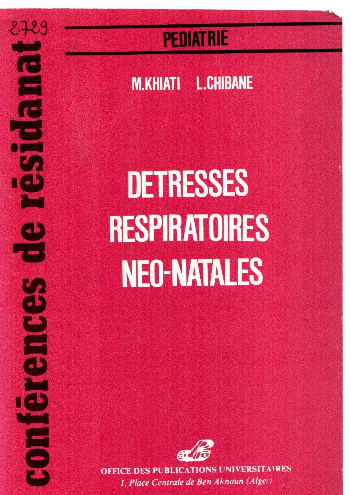 Détresses respiratoires néo-natales