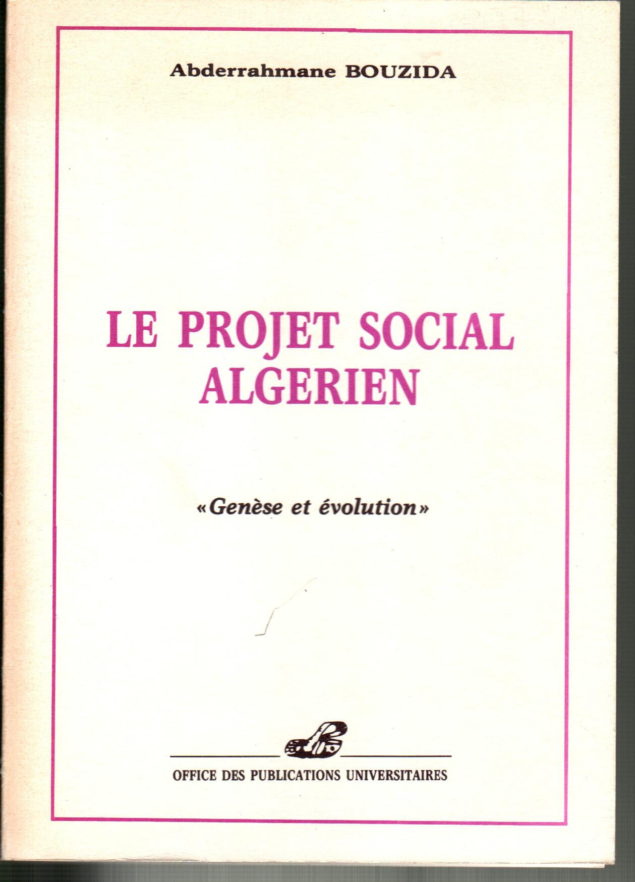Le projet social algérien "Genèse et évolution"