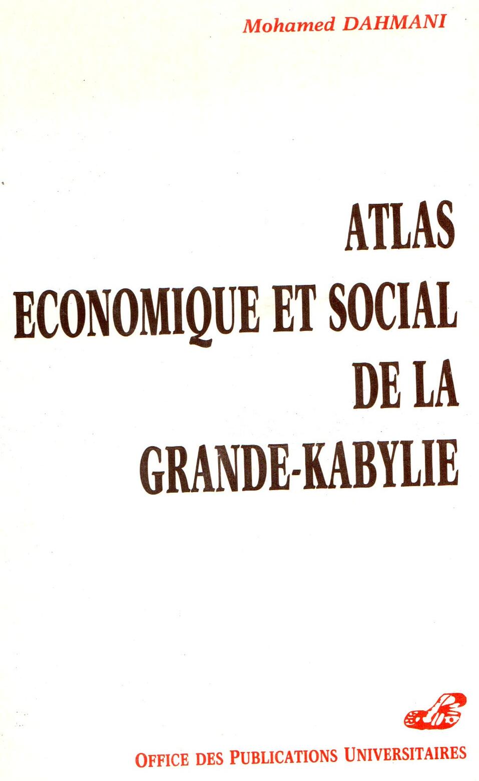 Atlas économique et social de la grande Kabylie