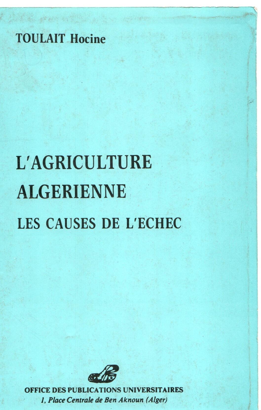 l'agriculture algerienne: les causes de l'échec