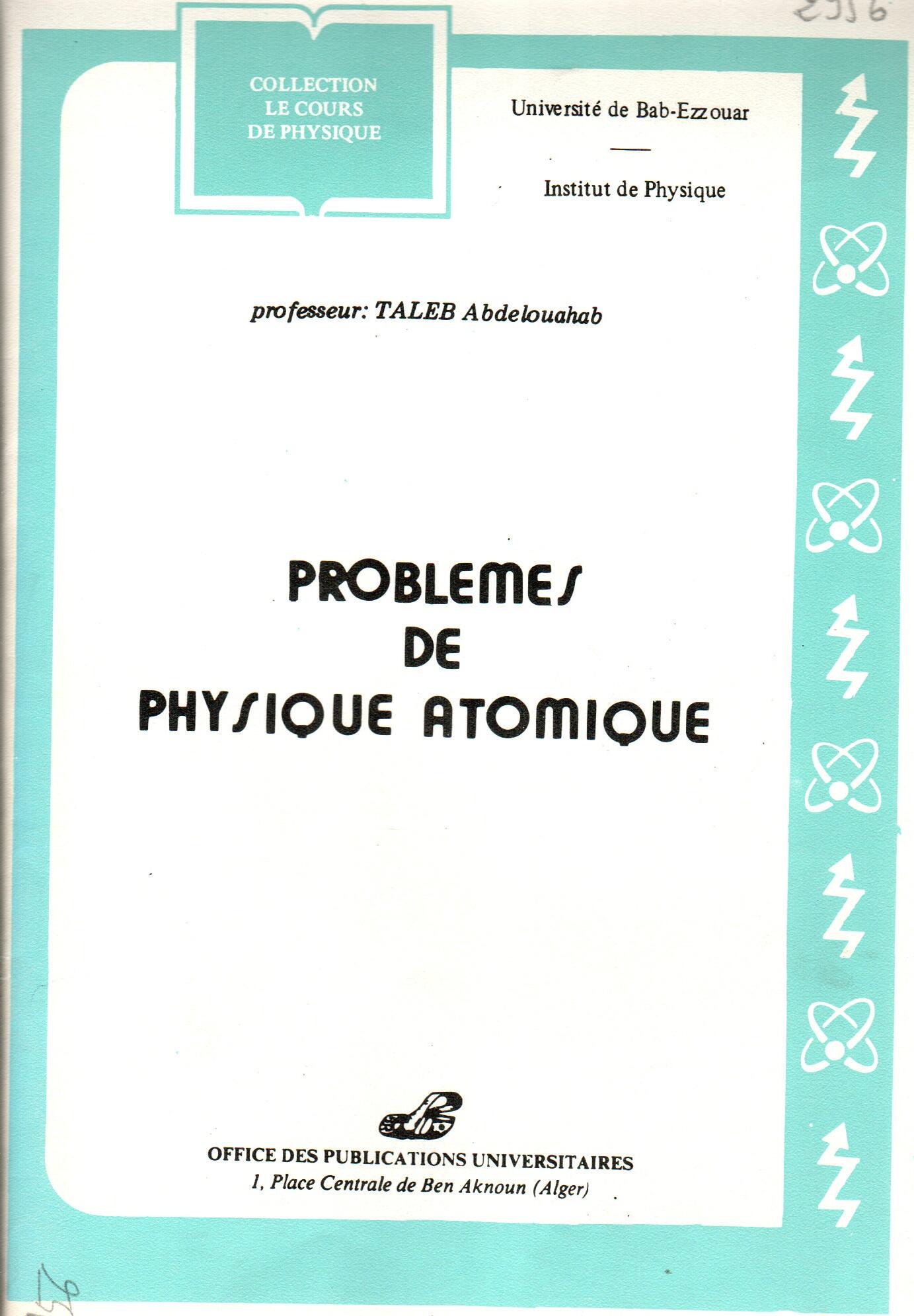 Problèmes de physique atomique