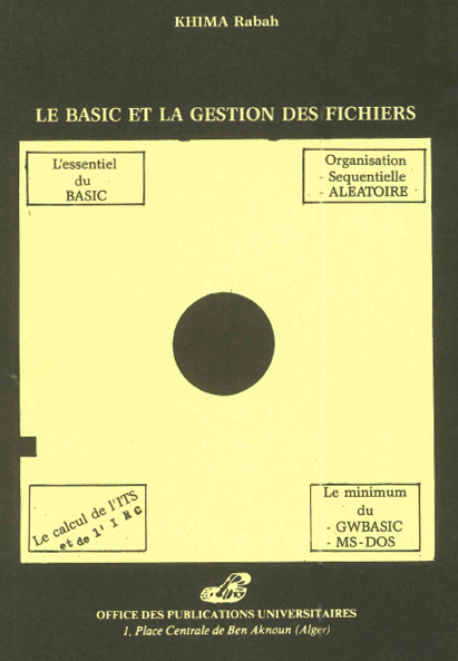 Le basic et la gestion des fichiers