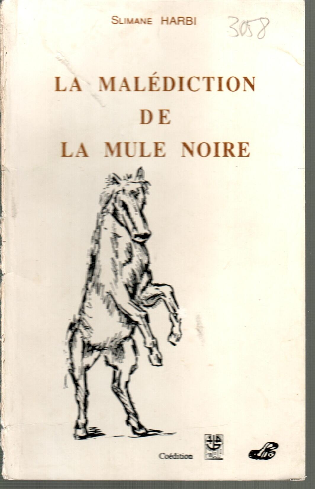 La malédiction de la mule noire