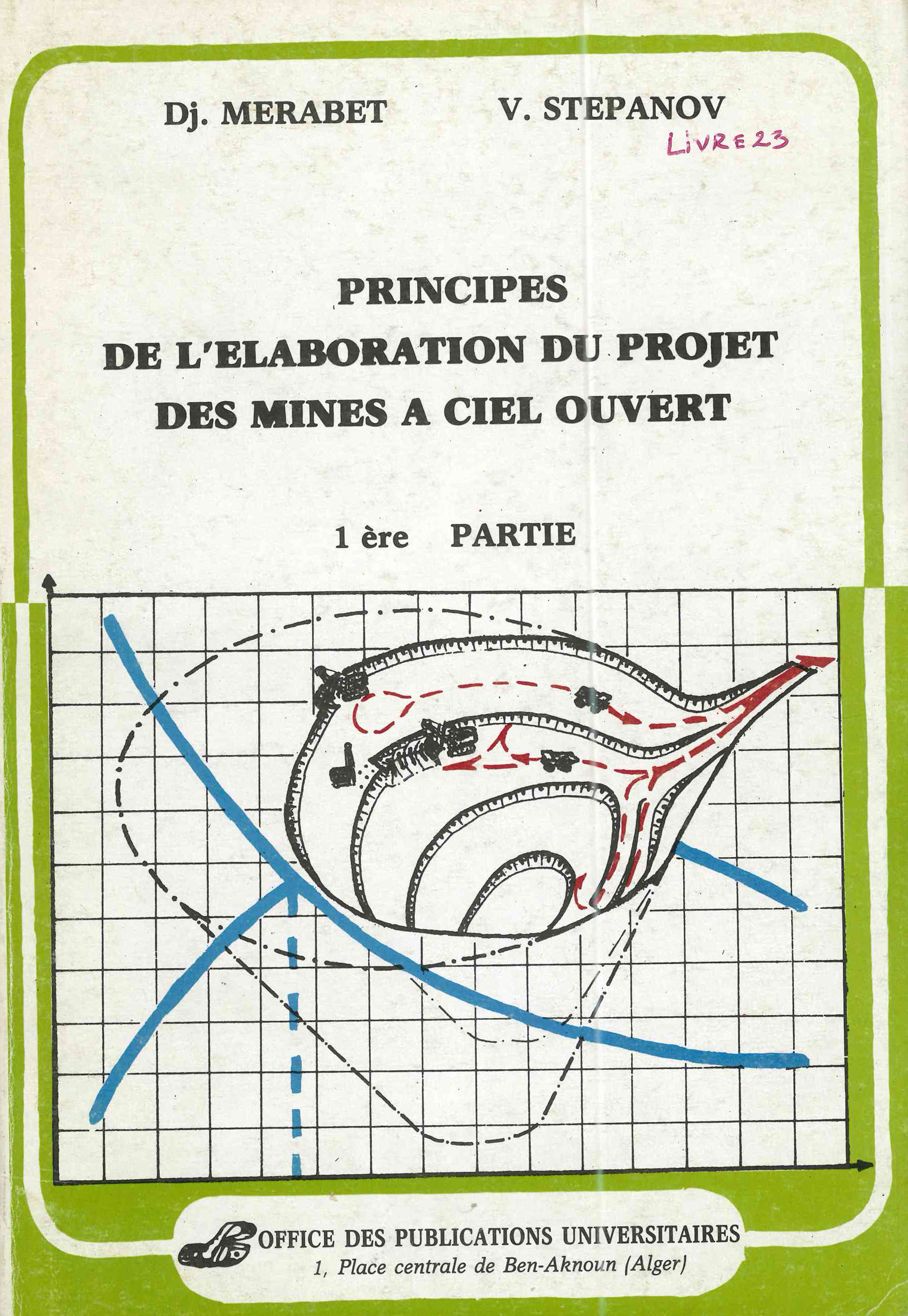 Principes de l'élaboration du projet de mines à ciel ouvert