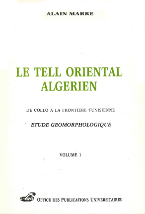 Le tell oriental algérien -de Collo à la frontière tunisienne-