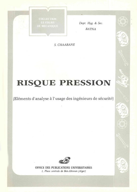 Risque pression éléments d'analyse à l'usage des ingénieurs de sécurité