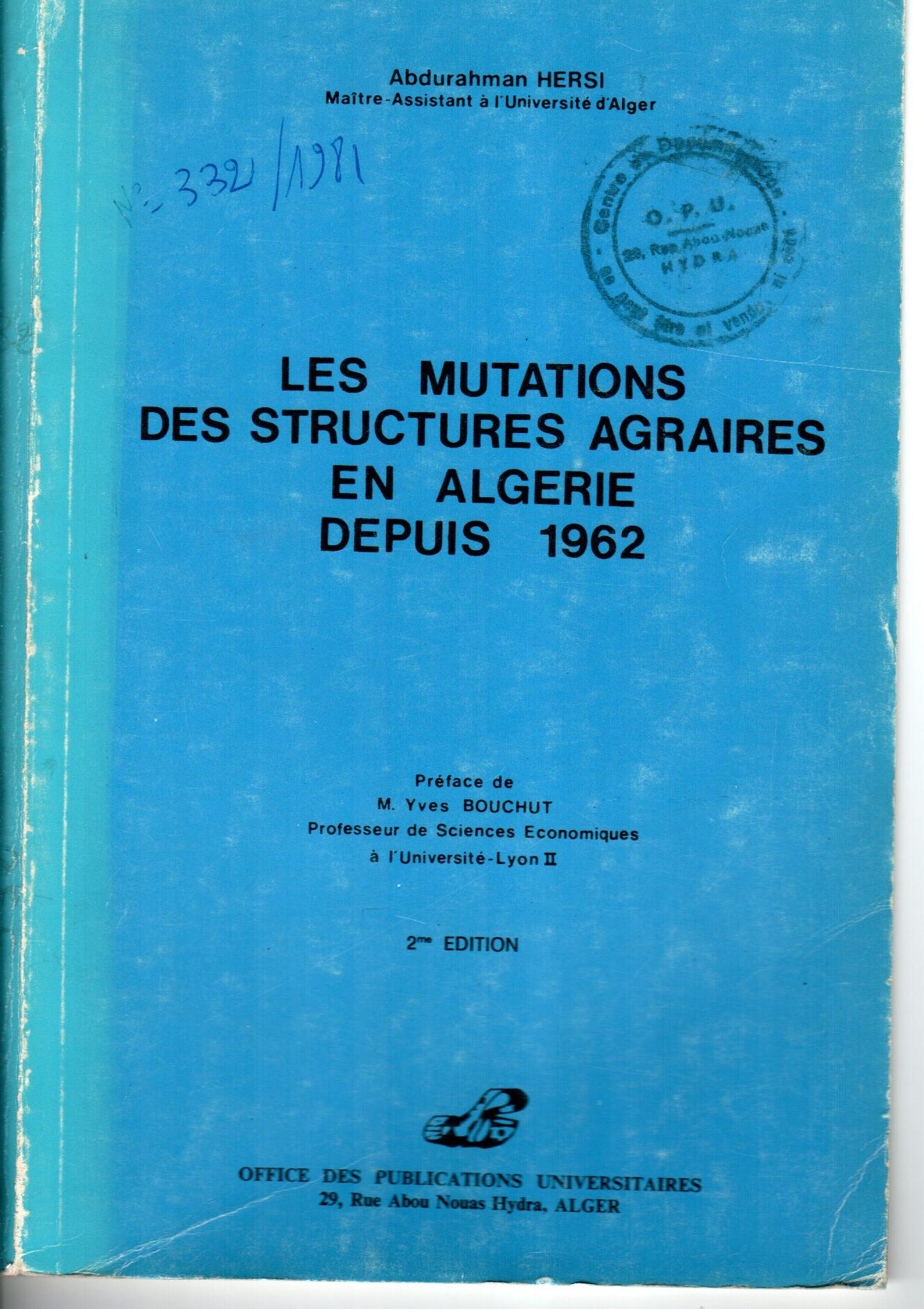 Les mutations des structures agraires en Algérie depuis 1962
