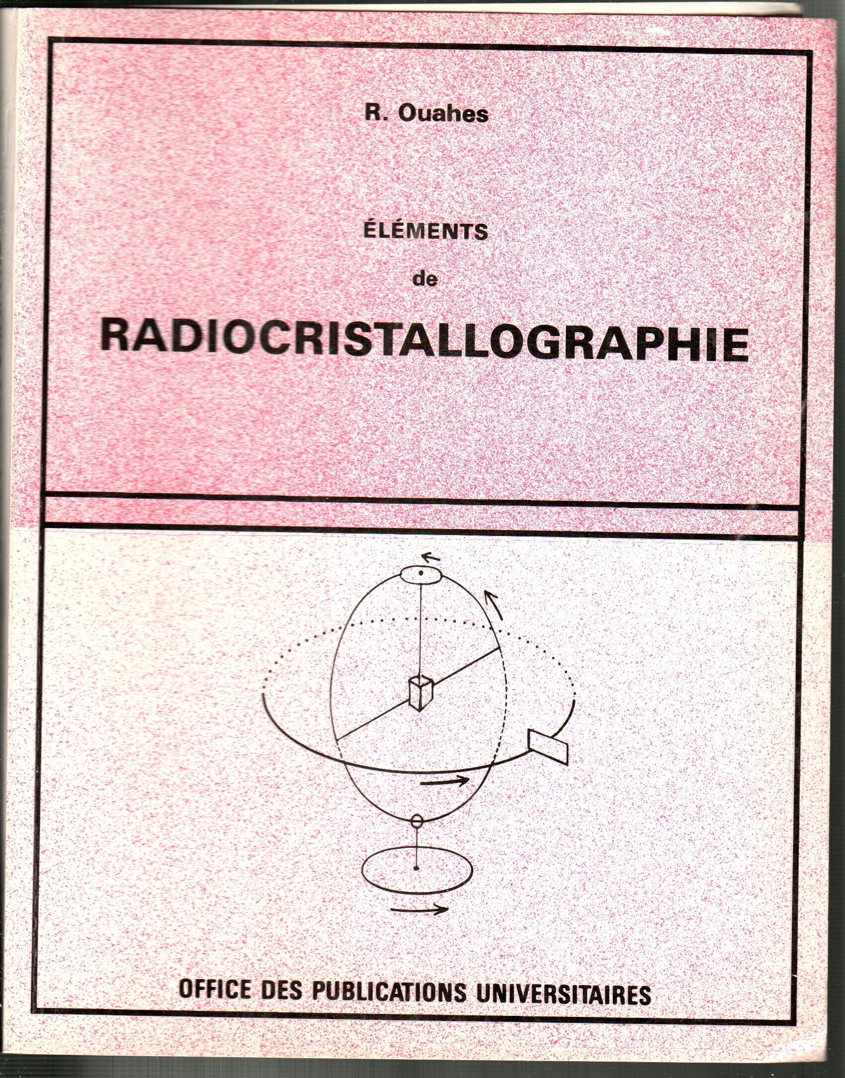 Éléments de radiocristallographie