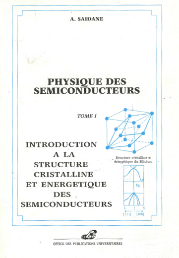 Physique des semi-conducteurs tome01