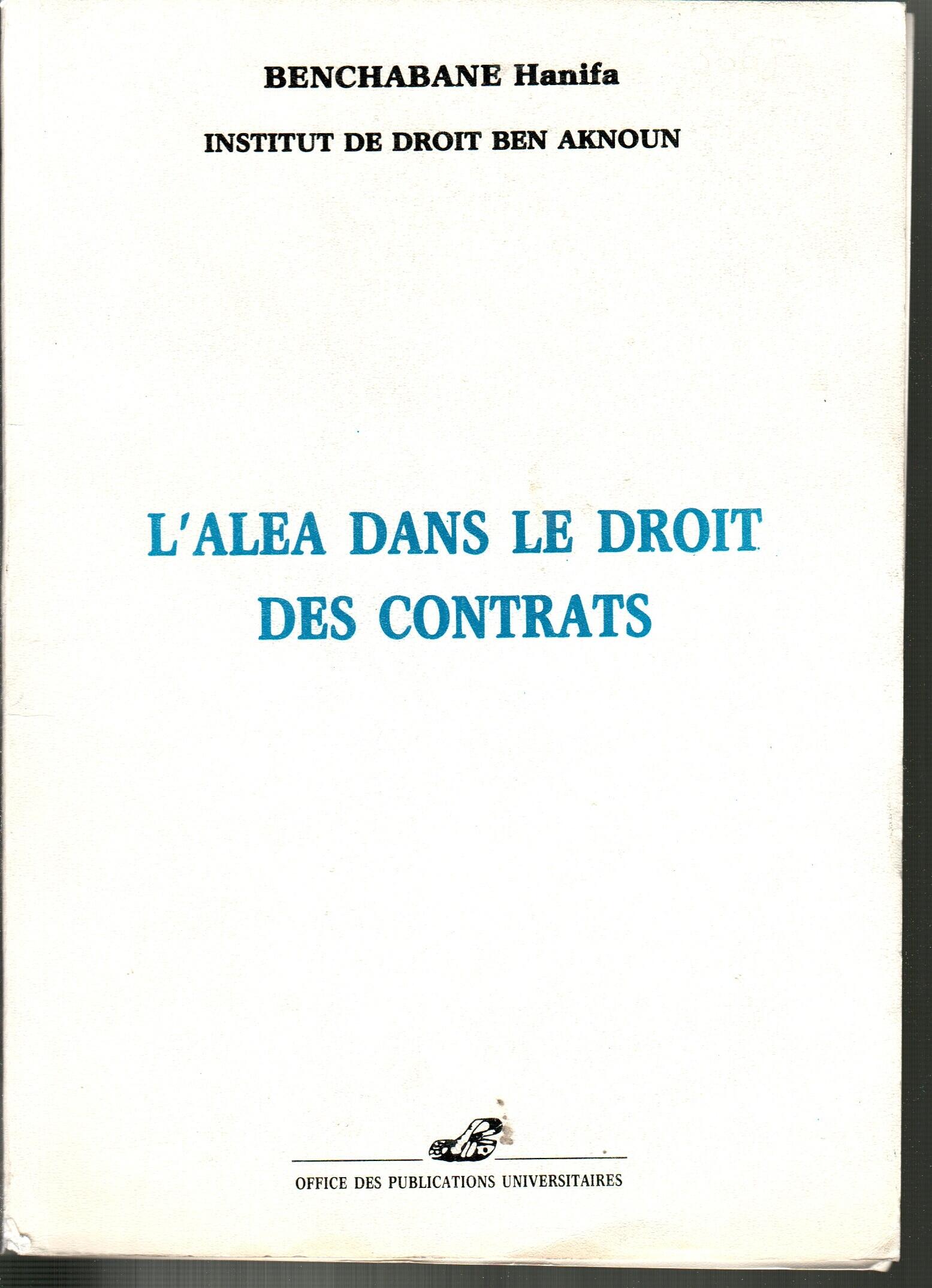 L'Alea dans le droit des contrats