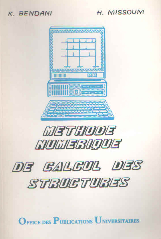 Méthode numérique de calcul des structures