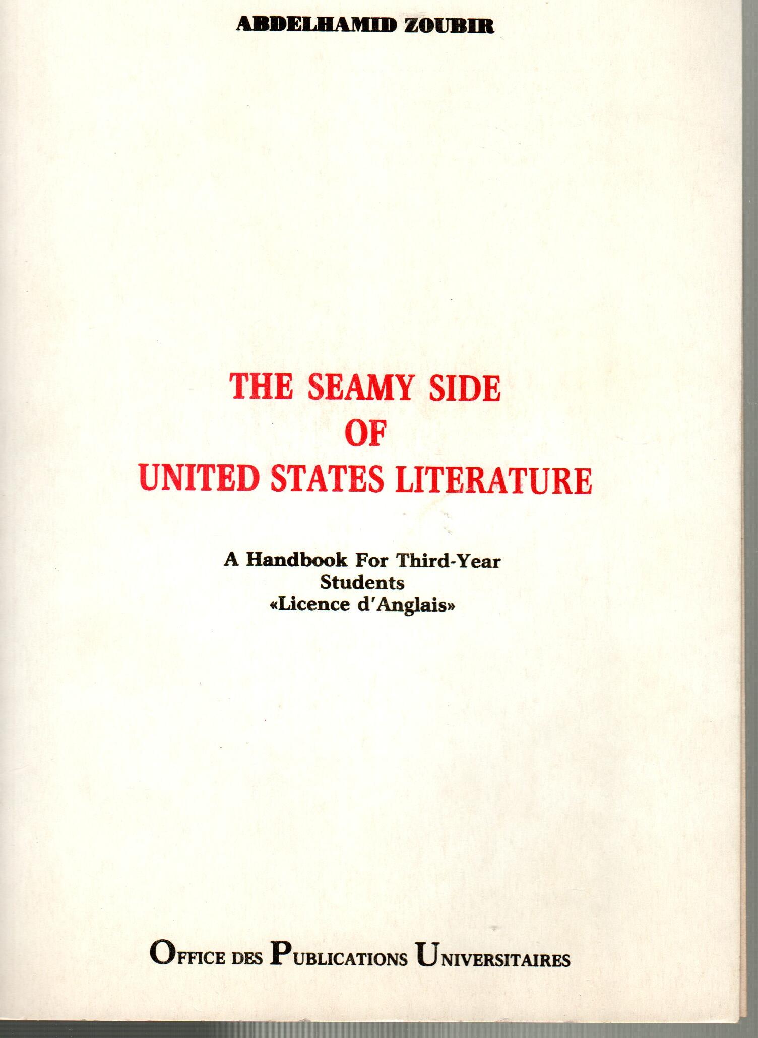 The seamy side of United States litterature