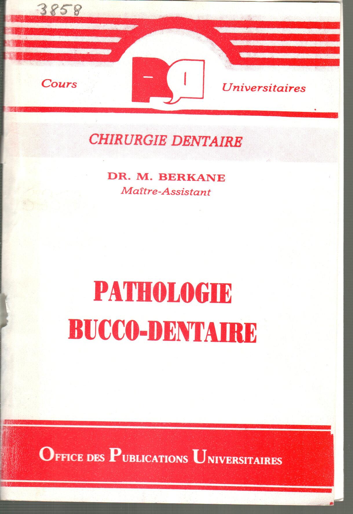 Pathologie buccodentaire