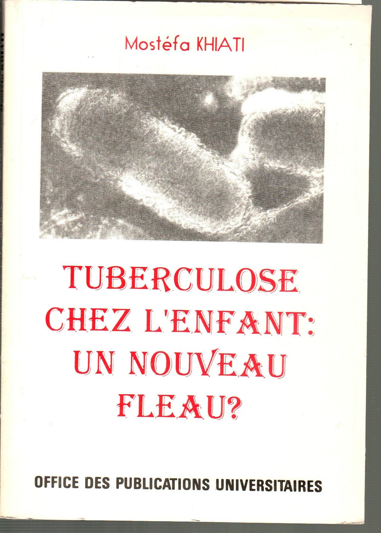 Tuberculose chez l'enfant : un nouveau fléau ?