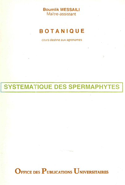 Botanique -systématique des spermaphytes