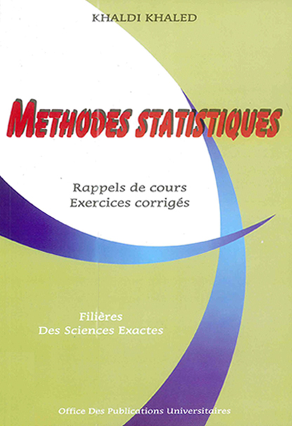 Méthodes statistiques -rappels de cours exercices corrigés-