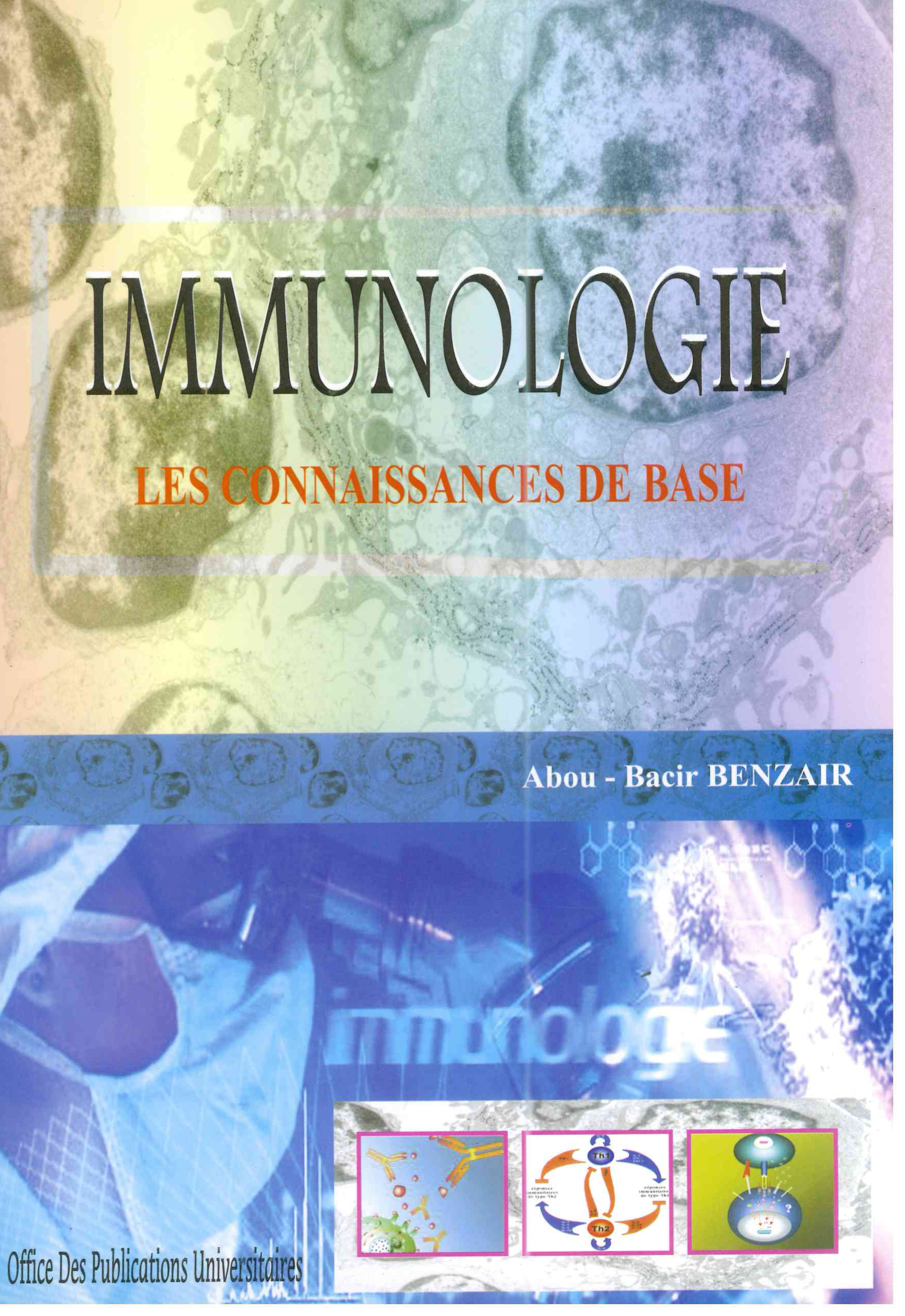 IMMUNOLOGIE :les connaissances de base