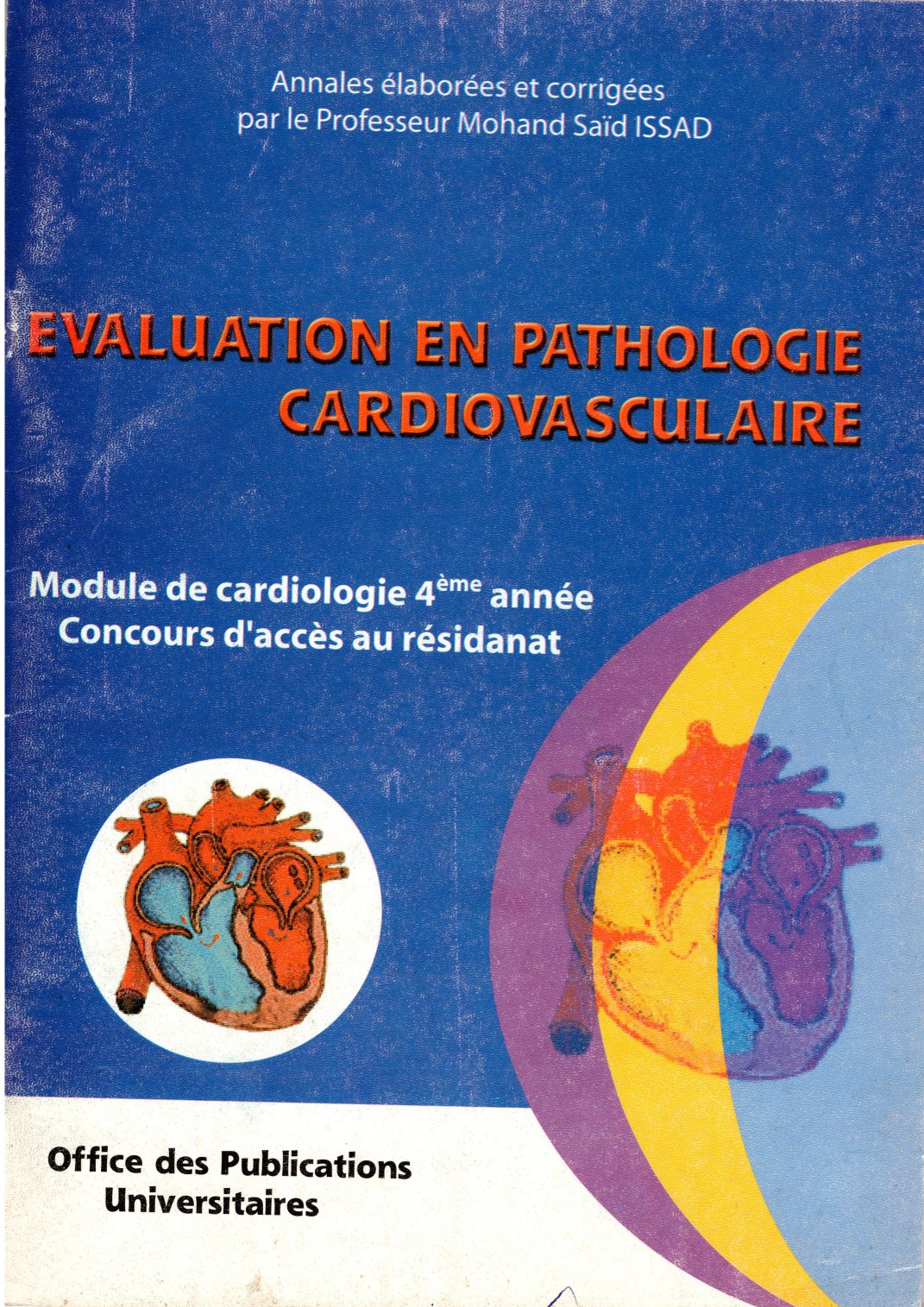 EVALUATION EN PATHOLOGIE CARDIOVASCULAIRE