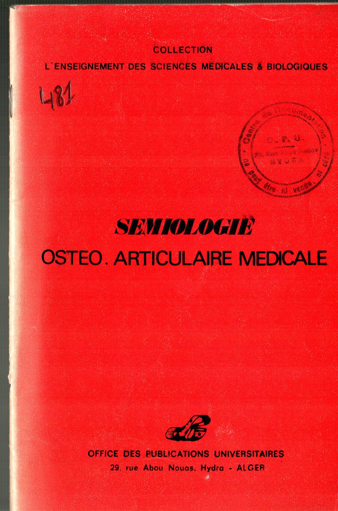 Sémiologie ostéo-articulaire médicale