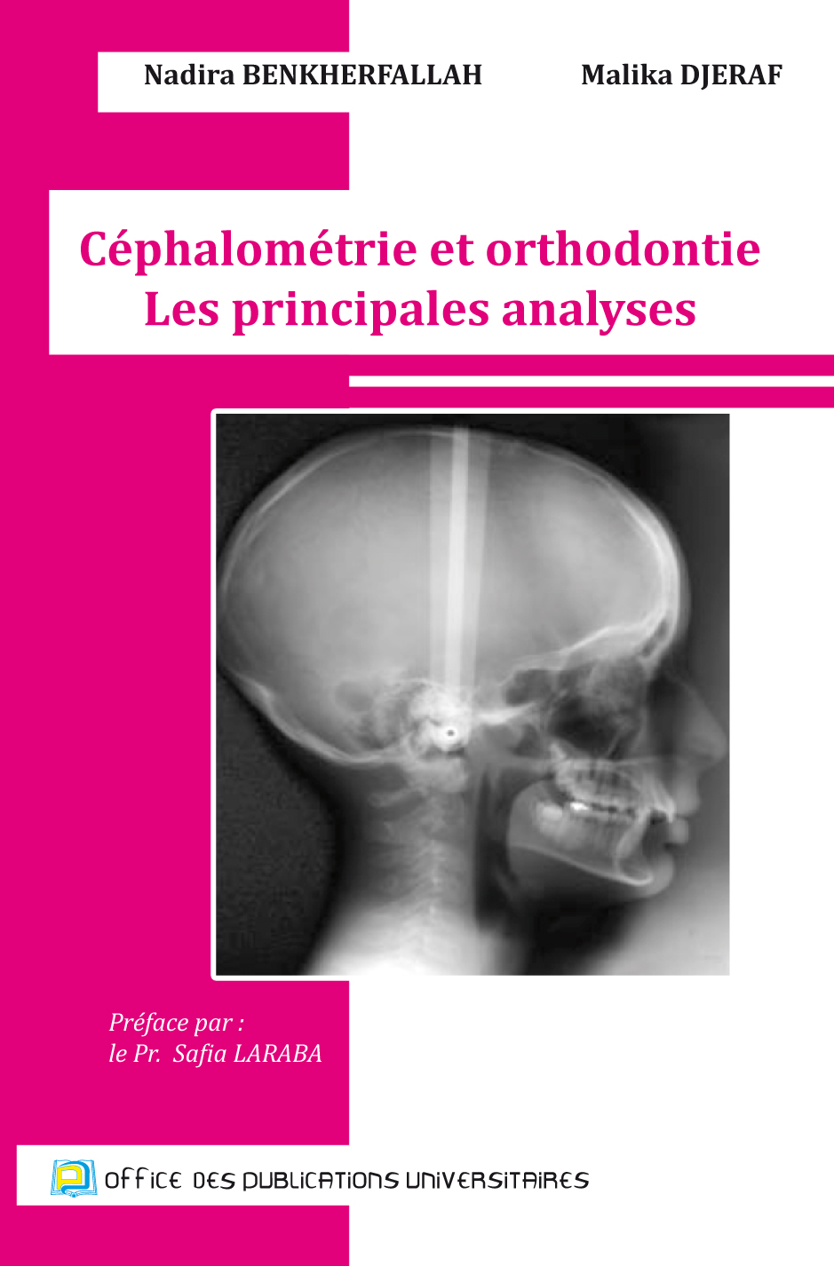 Céphalométrie et orthodontie les principales analyses