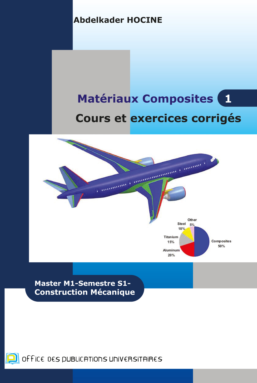 Matériaux Composites 1 Cours et exercices corrigés Master M1-Semestre S1- Construction Mécanique