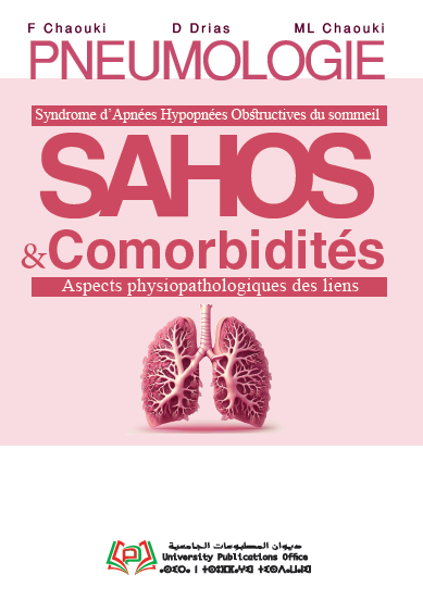 Pneumologie  SAHOS Syndrome d’Apnées Hypopnées Obstructives du sommeil & Comorbidités Aspects physiopathologiques des liens