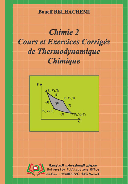 Chimie 2 cours et exercices corrigés de thermodynamique chimique