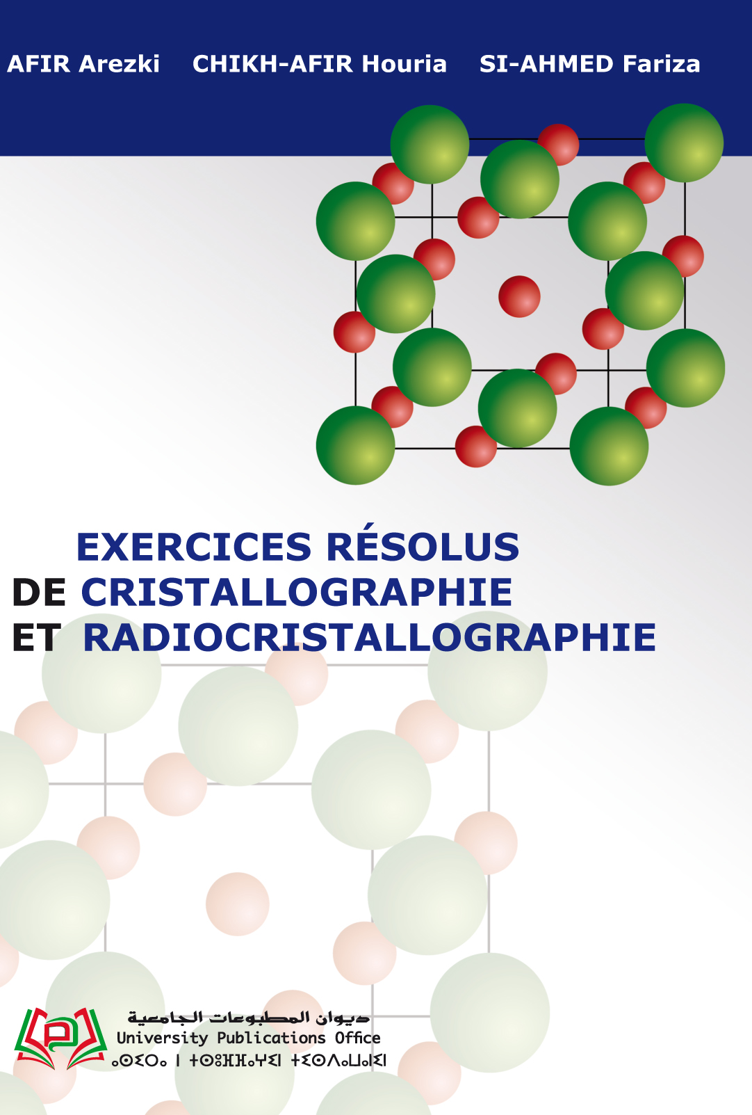 Exercices résolus de cristallographie et radiocristallographie