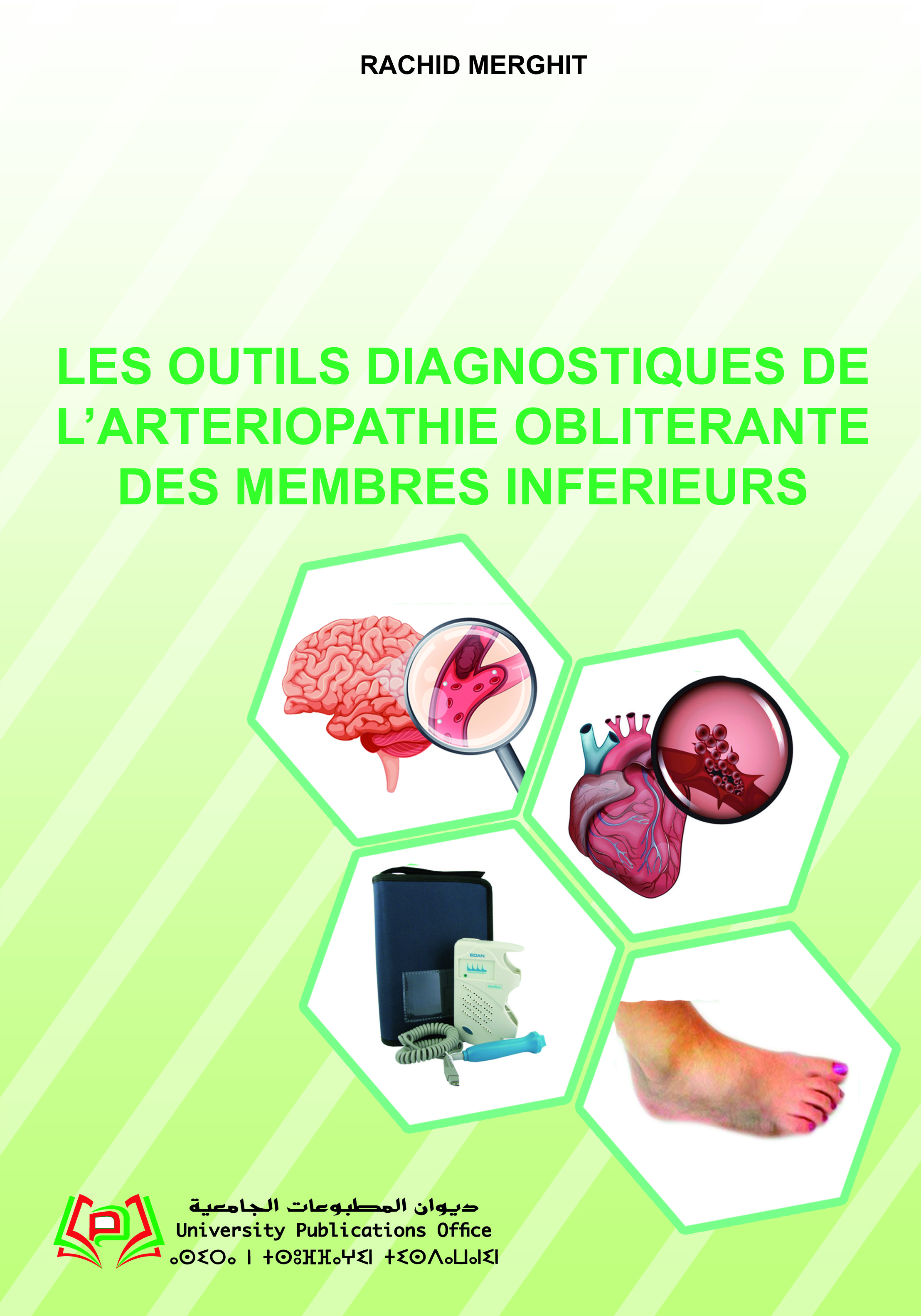 Les Outils Diagnostiques De L’artériopathie Oblitérante Des Membres Inferieurs