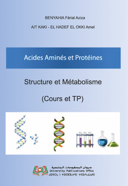 Acides Aminés et Protéines - Structure et Métabolisme (Cours et TP)