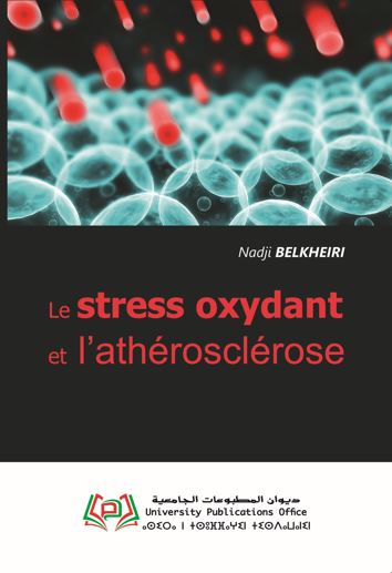 Le stress oxydant et l’athérosclérose
