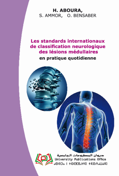 Les standards internationaux  de classification neurologique des lésions médullaires  en pratique quotidienne