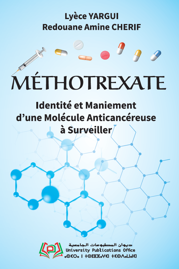MÉTHOTREXATE Identité et Maniement d’une Molécule Anticancéreuse à Surveiller