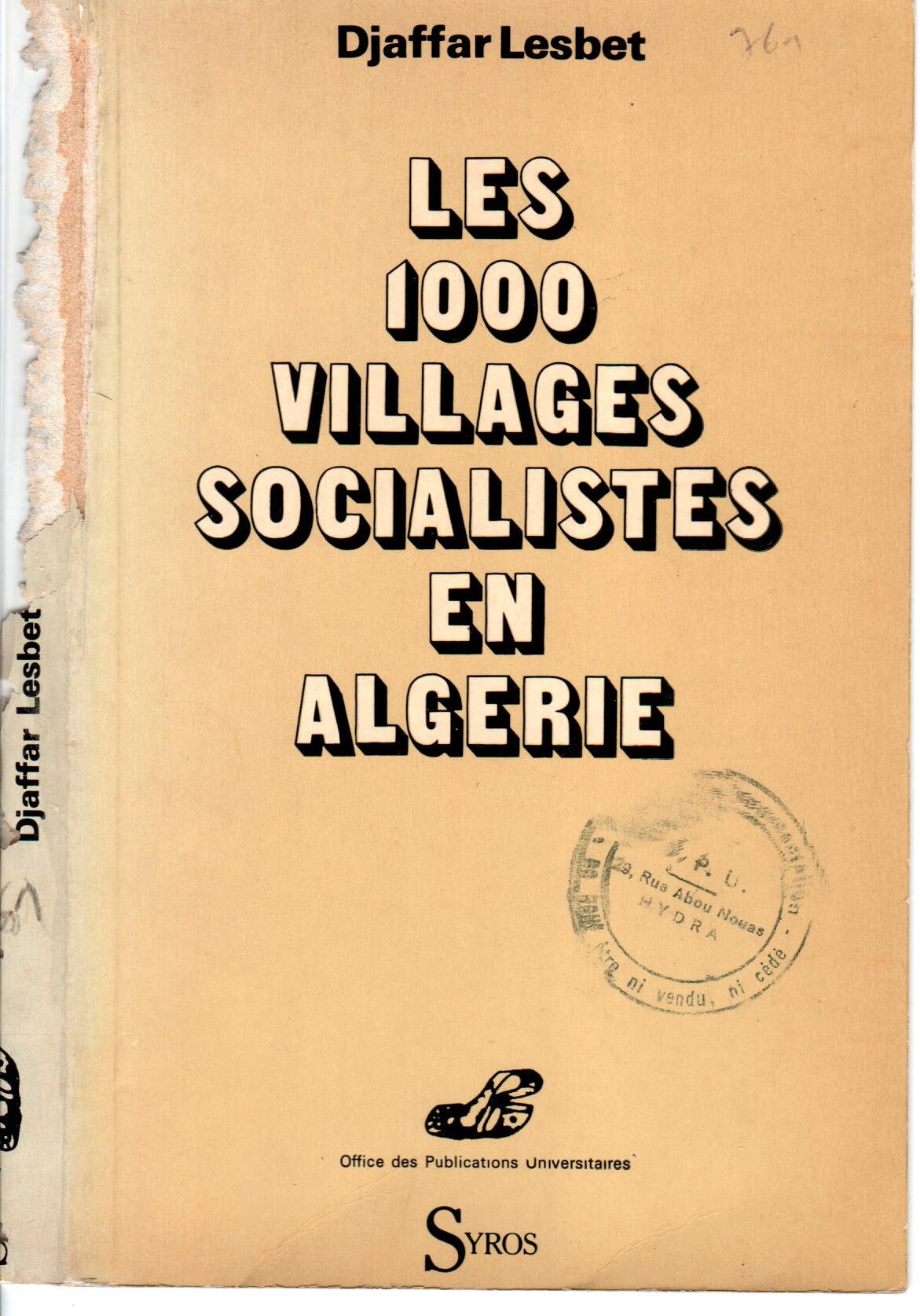 Les milles villages socialistes en Algérie(N°7)