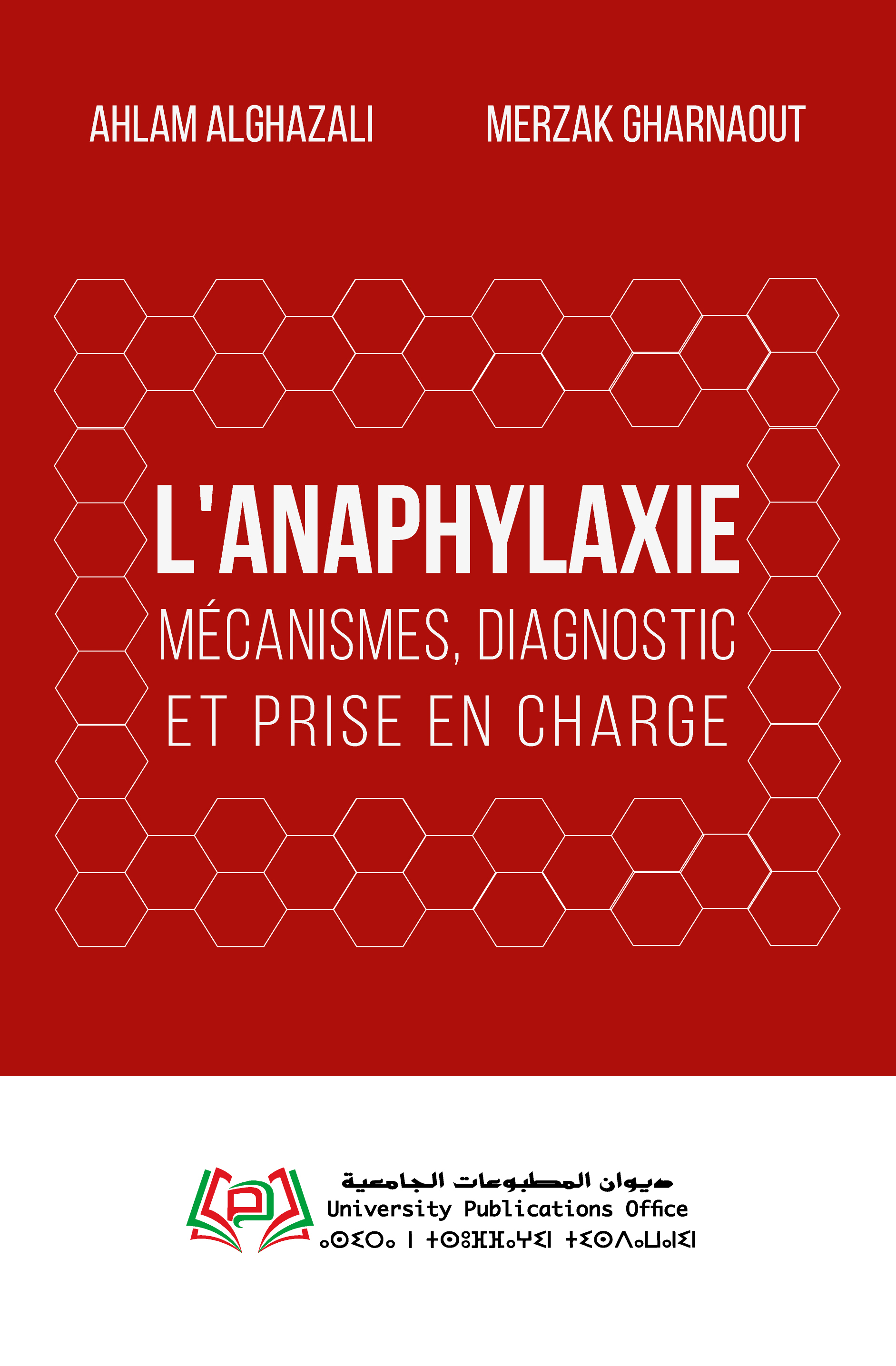 L'ANAPHYLAXIE : MÉCANISMES, DIAGNOSTIC ET PRISE EN CHARGE
