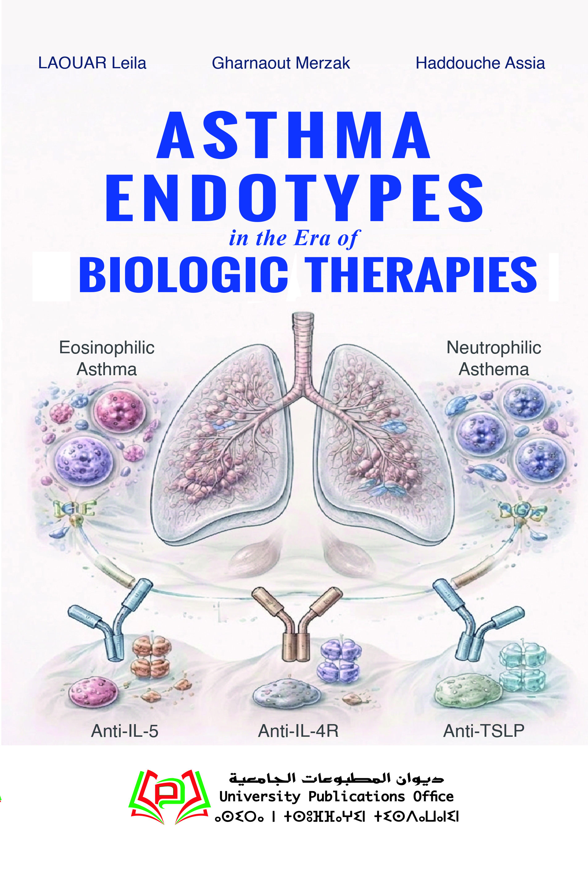 ASTHMA ENDOTYPES IN THE ERA OF BIOLOGIC THERAPIES