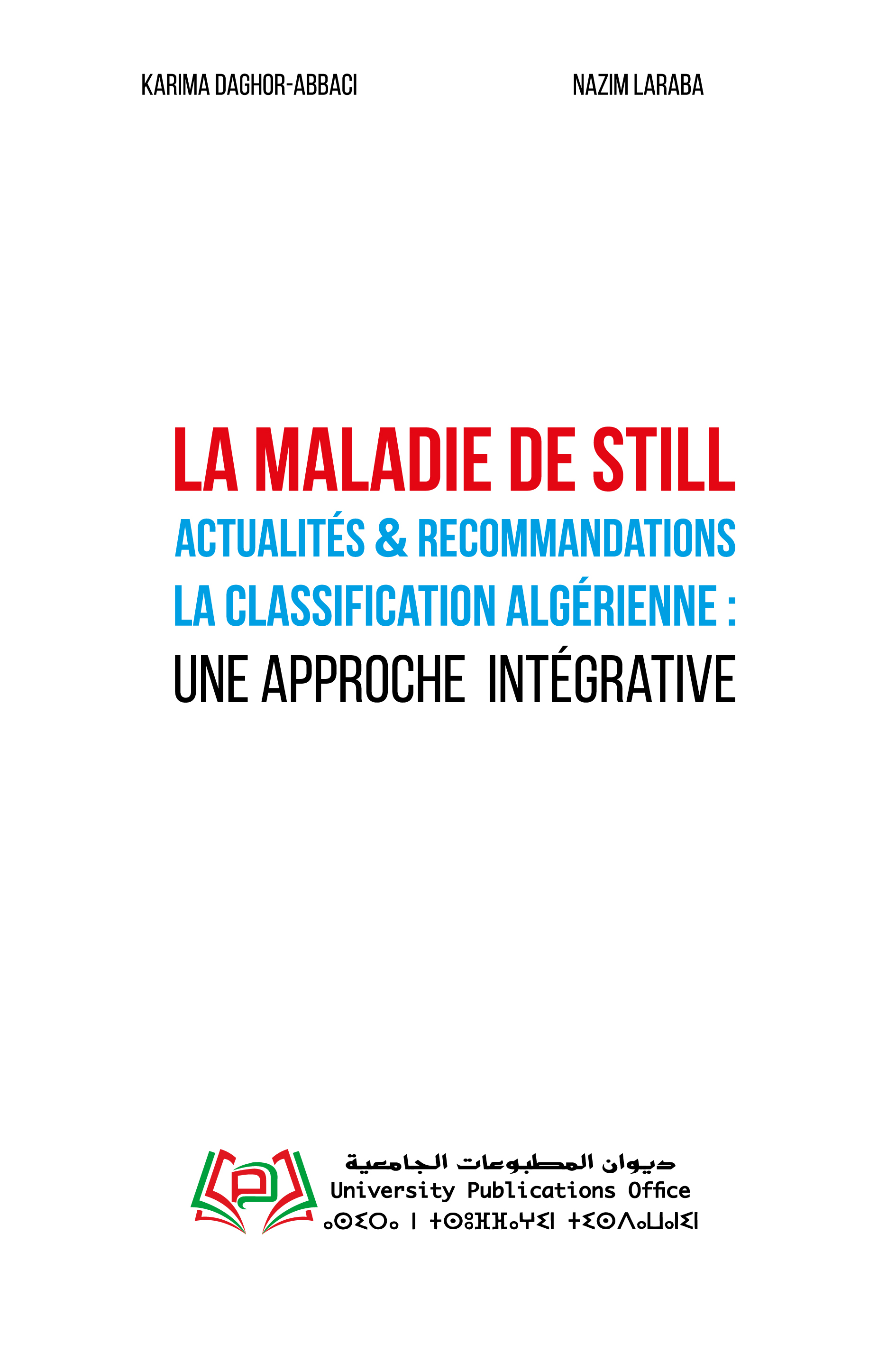 La Maladie de STILL Actualités & Recommandations La classification Algérienne : Une Approche intégrative